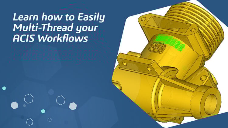 Learn how to Easily Multi-Thread your ACIS Workflows